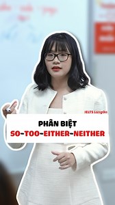 36K views · 687 reactions | Phân biệt so, too, either, neither cực dễ hiểu #IELTSLangGo #luyenthiielts | Luyện thi IELTS LangGo | Facebook