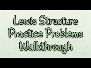 Lewis Structure Practice Problems