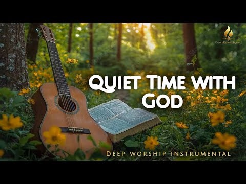 Quiet Time With God | Peaceful Guitar Worship Instrumental for Prayer