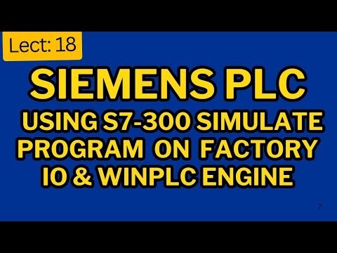 Use TIA V13 to program S7-300, simulate with WinPLC Engine, view on Factory IO & HMI KTP700