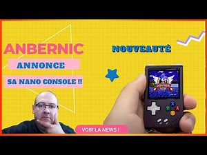 Anbernic annonce sa nano console !! la RG NANO