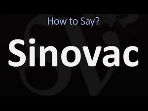 How to Pronounce Sinovac? (CORRECTLY)