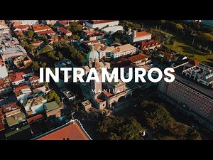 Intramuros, Manila - Aerial Tour | 4K Drone Film
