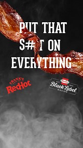 At select Kroger, Walmart, and Albertsons stores now: HORMEL® BLACK LABEL® Frank’s RedHot® Flavored Bacon. Get it while you can. Then put it on everything. | BLACK LABEL Bacon
