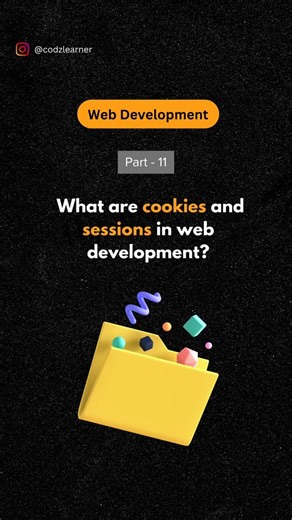 What are cookies and sessions in web development? 👨‍💻👨‍💻
