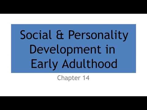 14 Social & Personality Development in Early Adulthood