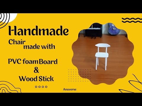 Handmade chair made with pvc foam board & wood stick🪑🪑