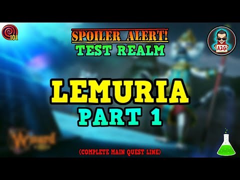 Wizard101 : LEMURIA / TEST REALM / COMPLETE MAIN QUEST LINE - PART 1