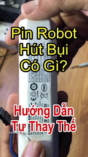 Bên trong Pin của Robot hút bụi có gì? Hướng dẫn đóng pin cho Robot Hút bụi tại nhà