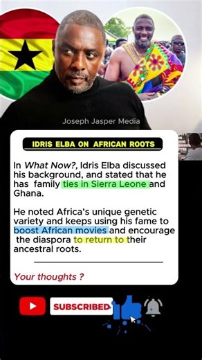 Idris Elba States His Sierra Leone and Ghana Links