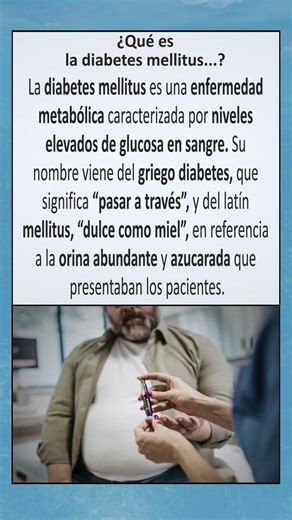 Diabetes mellitus : ¿Por qué se llama así?