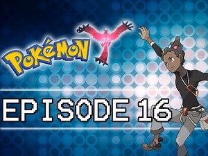 Pokemon Y - Episode 16 - Gym Leader Grant (Rock)