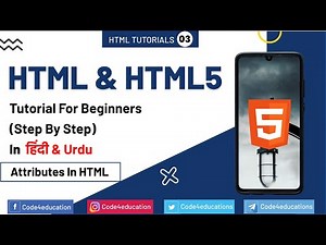 HTML Tutorial In Hindi | HTML Attributes Tutorial In Hindi | HTML5 Tutorial In Hindi