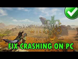 Fix Monster Hunter Wilds Crashing, Crashes To Desktop, Crashing at Startup on PC