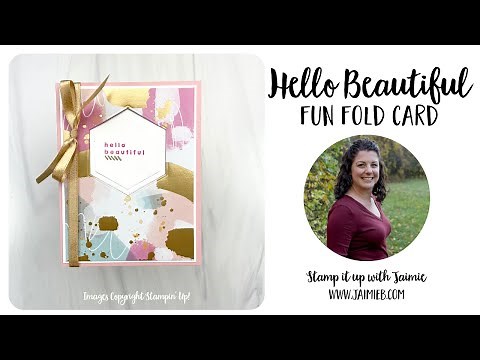 Stampin' Up! Hello Beautiful Fun Fold Video Tutorial