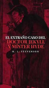 Todo el mundo recuerda mal a Jekyll y Hyde 🎩🧪