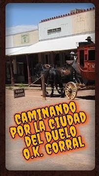 Así es Tombstone Arizona, la ciudad del Oeste real