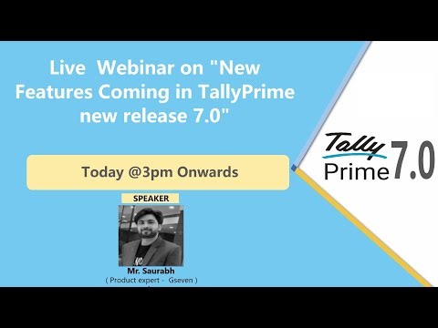 Live Webinar on "New Features Coming in TallyPrime new release 7.0"