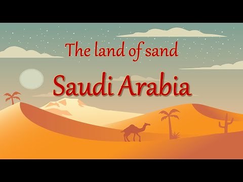 Land of Sand l Saudi Arabia l Desert land l class 5 social science l CBSE