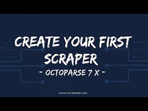 Create your first scraper with Octoparse 7 X