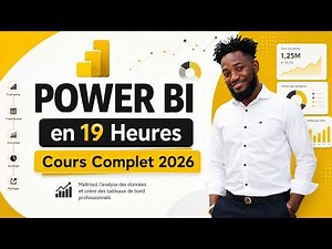 POWER BI Masterclass 2026 | Formation Complète en 19 Heures (Débutant à Expert)