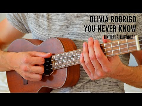 Olivia Rodrigo - You Never Know EASY Ukulele Tutorial With Chords / Lyrics