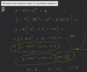 Minimum and maximum value of a quadratic equations... | Filo