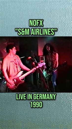 NOFX - "S&M Airlines" live in Germany (1990) #nofx #punkrock #90spunk #fatwreckchords