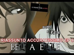 RECENSIONE DEATH NOTE EPISODIO 9 RIASSUNTO ACCURATISSIMO "BELLA ELLE"