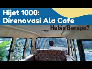 Hijet 1000: Renovasi Ala Cafe. Habis berapa?