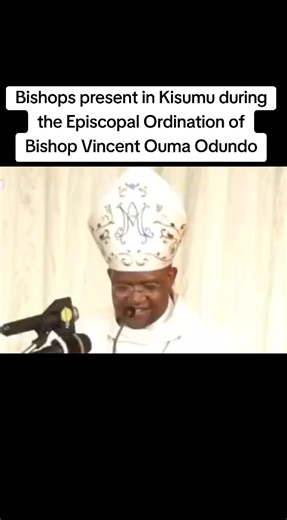 Episcopal Ordination of Bishop Vincent Ouma Odundo