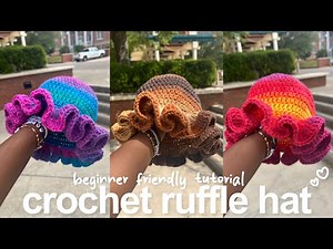 how to: crochet ruffle hat