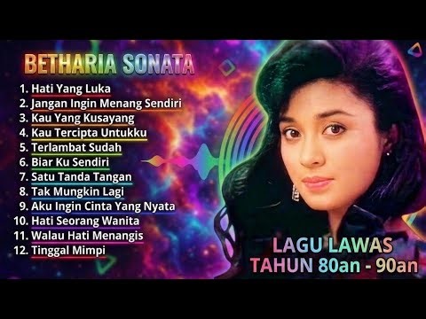 Lagu Kenangan 80an - 90an | Betharia Sonata