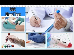 CBC Blood Test - Explained (with Normal Range)