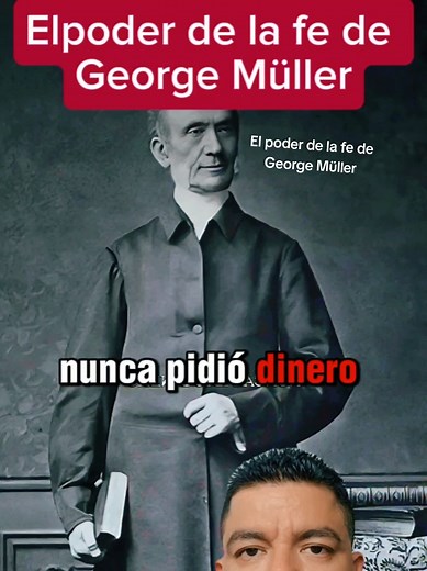 El poder de la fe de George Müller