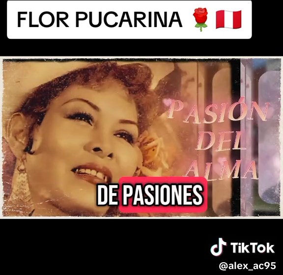 Flores y Canciones del Folklore Peruano