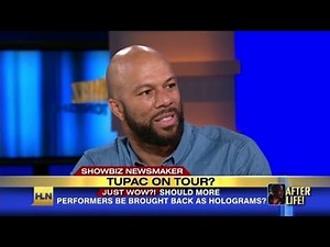 Common weighs in on Tupac's hologram