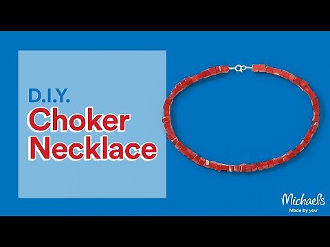 DIY Choker Necklace | Jewelry Making | Michaels