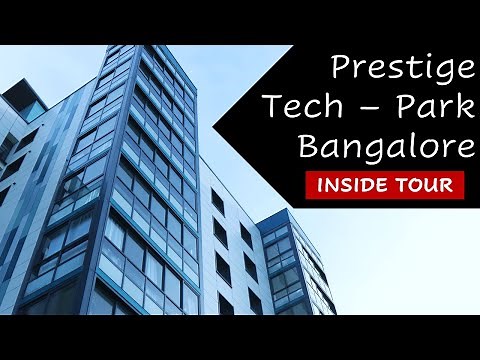 Prestige Tech Park Bangalore Walkthrough | Kadubeesanahalli -Marathahalli Ring Road Bangalore