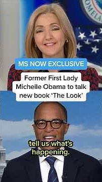 MS NOW EXCLUSIVE: Former First Lady Michelle Obama to talk new book 'The Look'