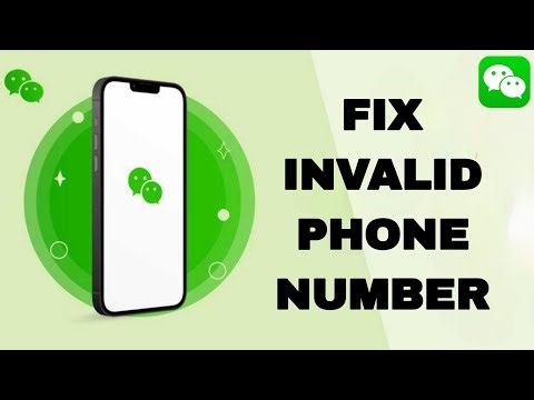 How To Fix And Solve WeChat Invalid Phone Number | Final Solution