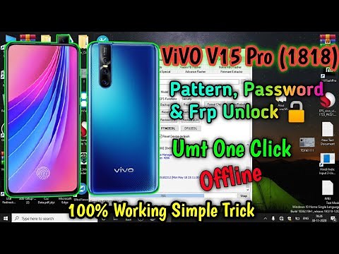 Vivo V15 Pro (1818) Pattern, Password & And FRP Unlock Umt Dongle | One Click