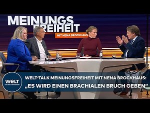 WELT-Talk MEINUNGSFREIHEIT mit Brockhaus: „Es wird einen brachialen Bruch geben!“ –Komplette Sendung