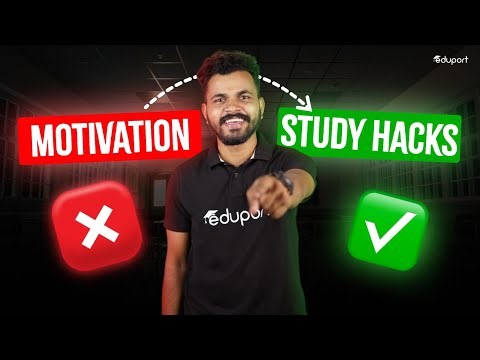 Motivation ❎ Study Hacks ✅| Eduport