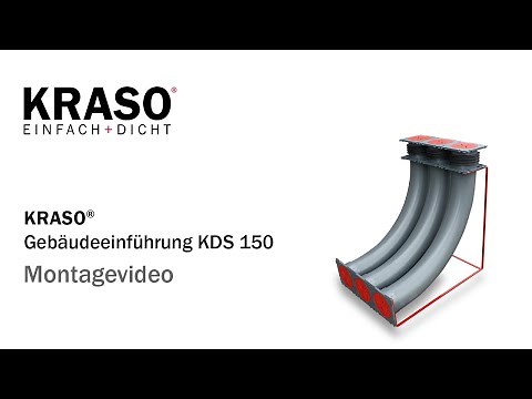 Montagevideo KRASO Gebäudeeinführung KDS 150 - MPA geprüft bis 3,5 bar
