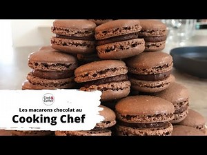 Les macarons chocolat au Cooking Chef