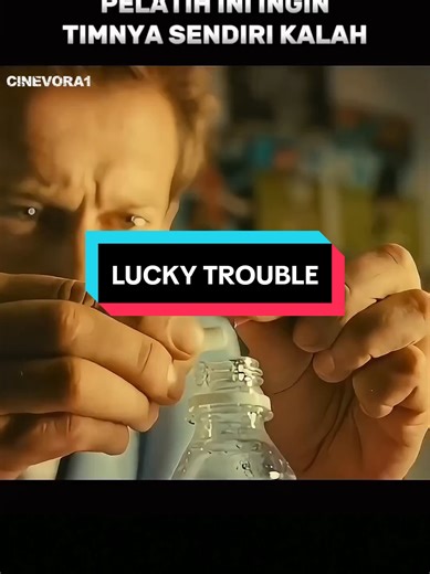 Lucky Trouble: A Film Clip Highlights