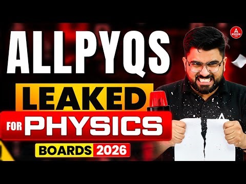 Class 12 Physics All Important PYQ 2026 Leaked 🚨 | CBSE Board 2026 | Paper यही से आएगा !! 🔥