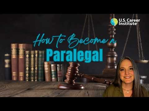 How to Become a Paralegal (train in as little as 4 months!)
