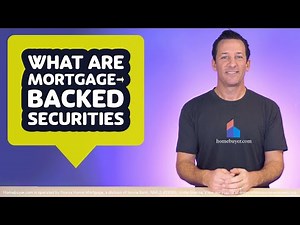 What Are Mortgage-Backed Securities?